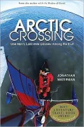 Arctic Crossing: A Journey Through the Northwest Passage and Inuit Culture