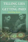 Telling Lies and Getting Paid : Gambling Stories