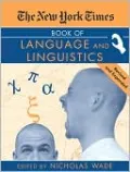 The New York Times Book of Language and Linguistics
