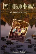 Two Thousand Minnows: An American Story
