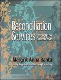 Reconciliation Services through the Church Year