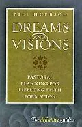 Dreams and Visions: Pastoral Planning for Lifelong Faith Formation