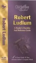 Robert Ludlum: A Reader's Checklist and Reference Guide (Checkerbee Checklists)
