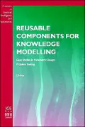 Reusable Components for Knowledge Modelling: Case Studies in Parametric Design Problem Solving