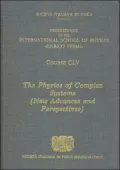 The Physics of Complex Systems: New Advances and Perspectives, Vol. 155