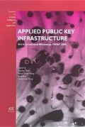 Applied Public Key Infrastructure: 4th International Workshop: IWAP 2005