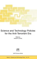 Science and Technology Policies for the Anti-Terrorism Era, Volume 51 NATO Science Series: Science and Technology Policy