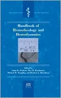 Handbook of Hemorheology and Hemodynamics - Volume 69 Biomedical and Health Research