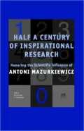 Half a Century of Inspirational Research: Honoring the Scientific Influence of Antoni Mazurkiewicz - Book Edition of Fundamenta Informaticae