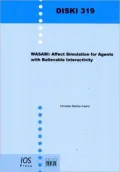 WASABI: Affect Simulation for Agents with Believable Interactivity - Volume 319 Dissertations in Artificial Intelligence