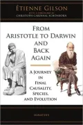 From Aristotle to Darwin and Back Again: A Journey in Final Causality, Species and Evolution