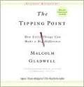 Tipping Point: How Little Things Can Make a Big Difference