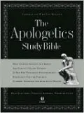 The Apologetics Study Bible: Understand Why You Believe