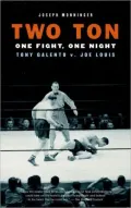 Two Ton: One Fight, One Night, Tony Gealento v. Joe Louis