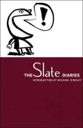 Slate Diaries