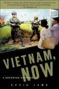 Vietnam, Now : A Reporter Returns