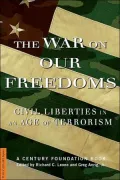 The War on Our Freedoms: Civil Liberties in the Age of Terrorism
