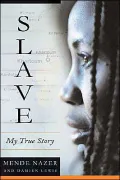 Slave : My True Story