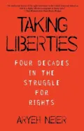 Taking Liberties : Four Decades in the Struggle for Rights