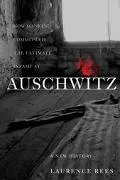 Auschwitz A New History