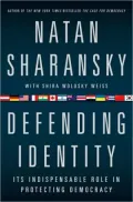 Defending Identity: Its Indispensable Role in Protecting Democracy