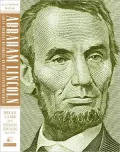 Abraham Lincoln: Great American Historians on Our Sixteenth President