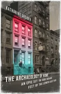 The Archaeology of Home: An Epic Set on a Thousand Square Feet of the Lower East Side