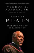 Make It Plain: Standing Up and Speaking Out