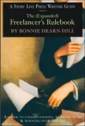 The Freelancer's Rulebook: A Guide to Understanding, Working With and Winning over Editors