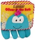 Oliver in the Bath (Lamaze Tub Time Book Series)