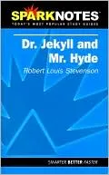 Dr. Jekyll and Mr. Hyde (SparkNotes Literature Guide Series)