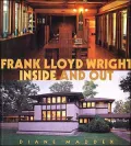 Frank Lloyd Wright: Inside and Out