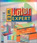 Web Color Expert: All That You Need to Create Your Own Fantastic Websites