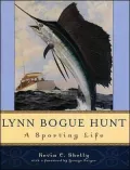 Lynn Bogue Hunt : A Sporting Life