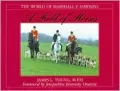 A Field of Horses: The World of Marshall P. Hawkins