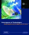 Convergence Of Technology Integrating Networks For Multimedia Solutions, Release 8.0