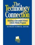 Technology Connection Building a Successful School Library Media Program