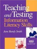 Teaching & Testing Information Literacy Skills