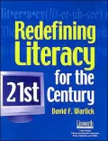 Redefining Literacy for the 21st Century