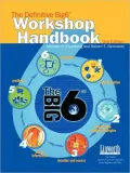 The New Improved Big 6 Workshop Handbook