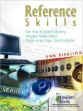 Reference Skills For The School Library Media Specialist