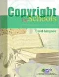 Copyright for Schools: A Practical Guide