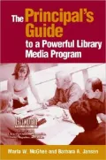 The Principal's Guide to a Powerful Library Media Program