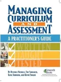 Managing Curriculum and Assessment: A Practitioner's Guide