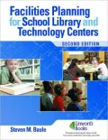 Facilities Planning for School Library Media and Technology Centers, Second Edition