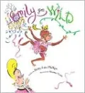 Emily Goes Wild