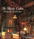 The Rustic Cabin: Design & Architecture