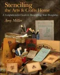 Stencilling the Arts & Crafts Home: A Comprehensive Guide to Beautifying Your Bungalow