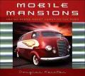 Mobile Mansions: Taking "Home Sweet Home" on the Road