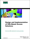 Design and implementation of DSL-based access solutions
